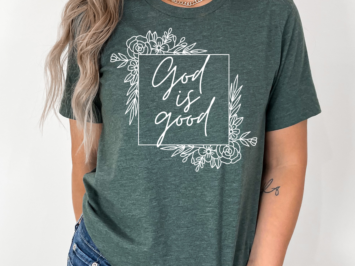God is Good- Heather Forest Green T-Shirt