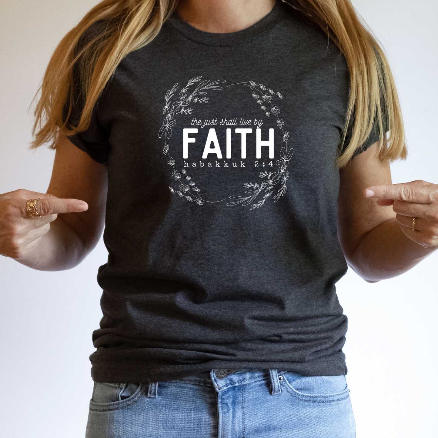 The Just Shall Live by Faith T-Shirt
