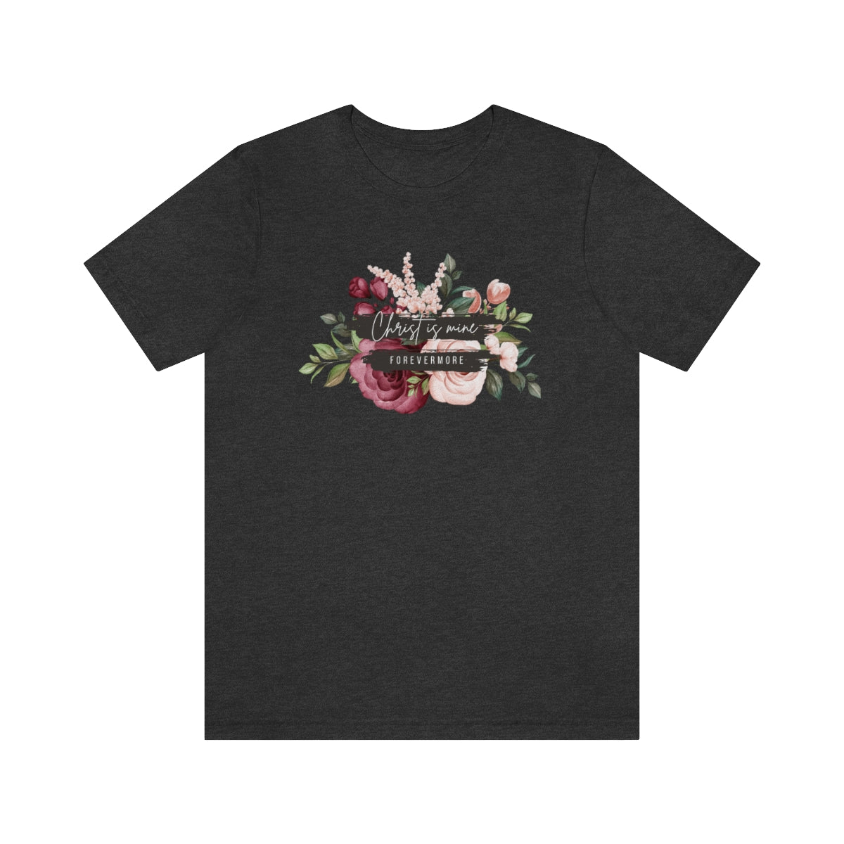 Christ is Mine Forevermore | Dark Grey Heather Christian Short Sleeve Jersey T-Shirt