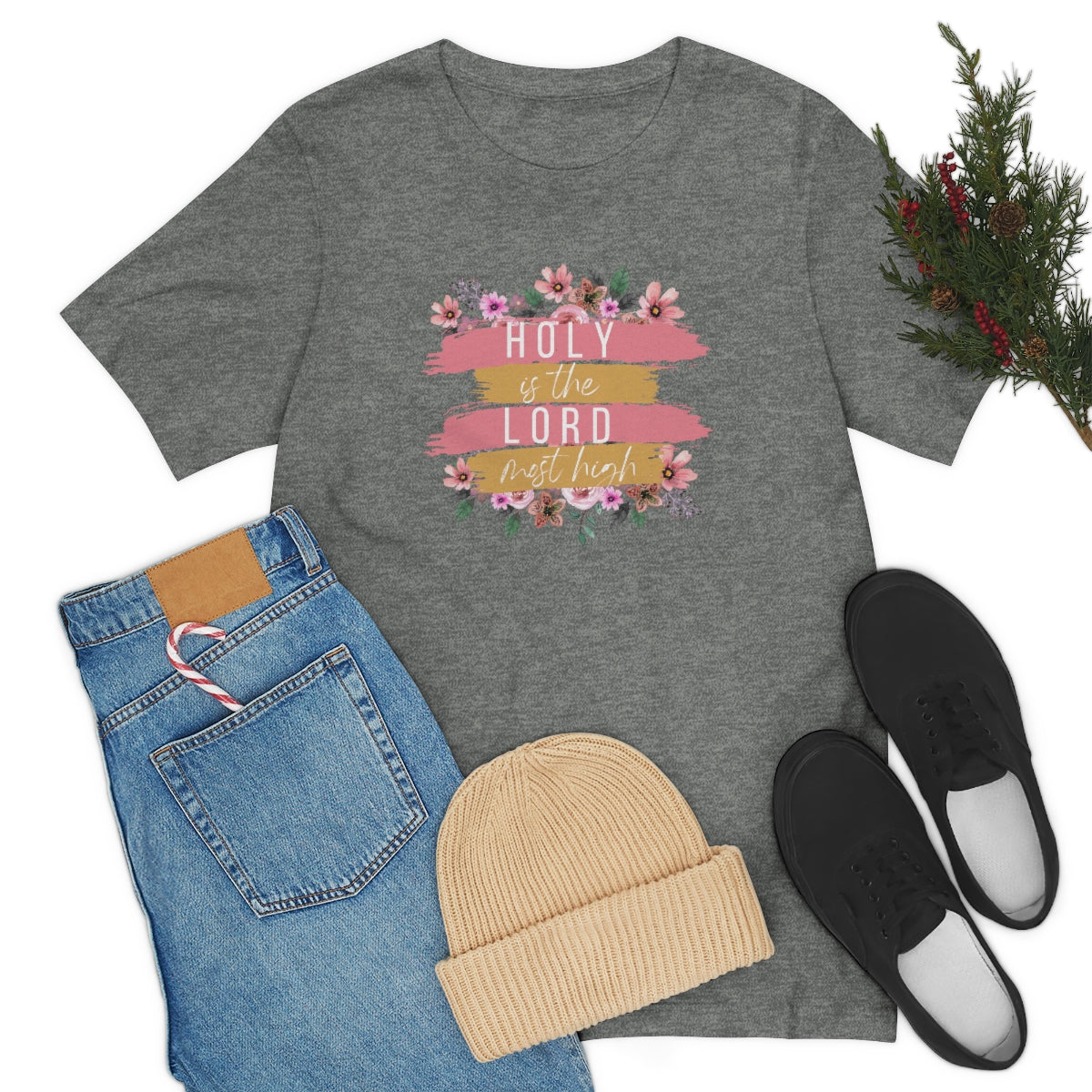 Holy is the Lord Most High -Bella+Canvas Jersey Short Sleeve Tee