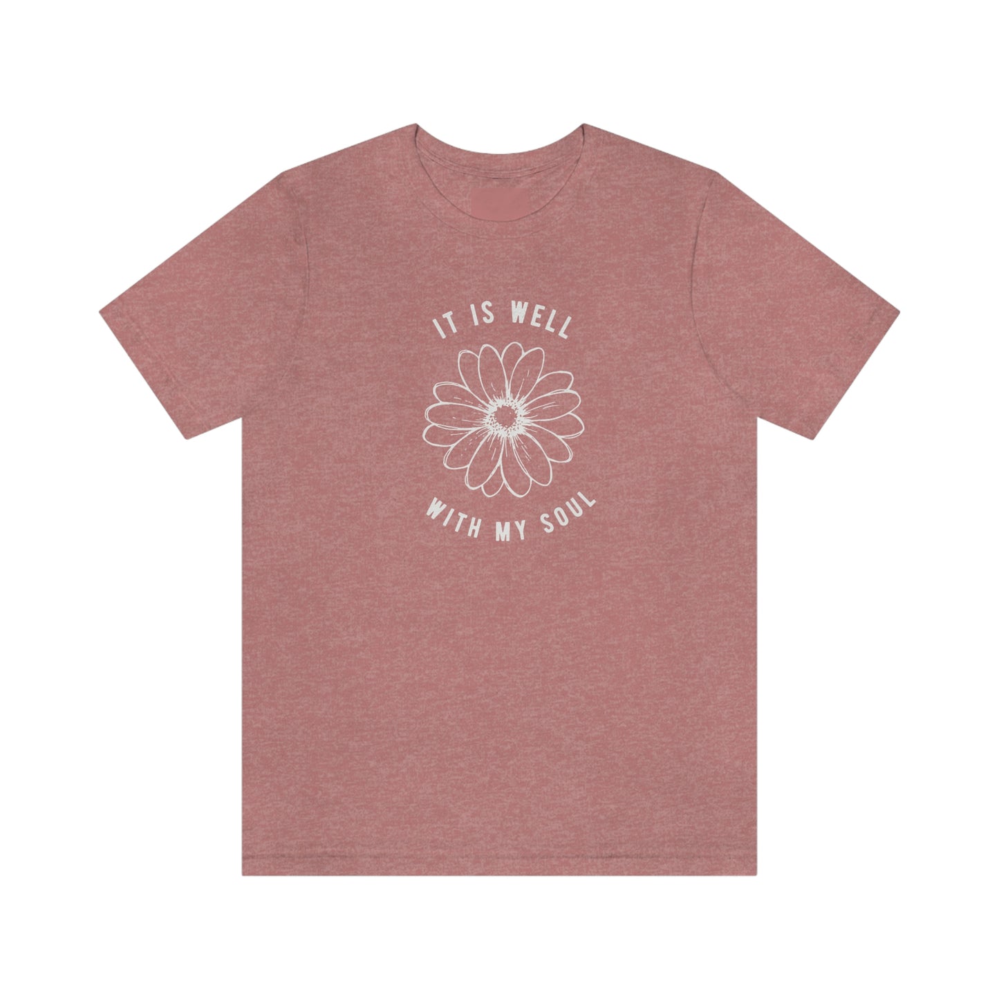 It Is Well With My Soul T-Shirt