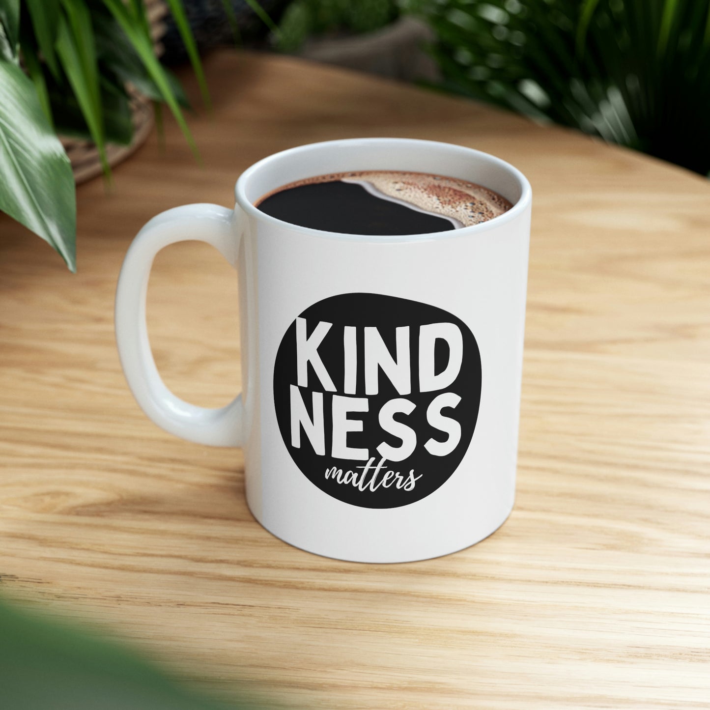 Kindness Matters Ceramic Coffee Mug 11oz