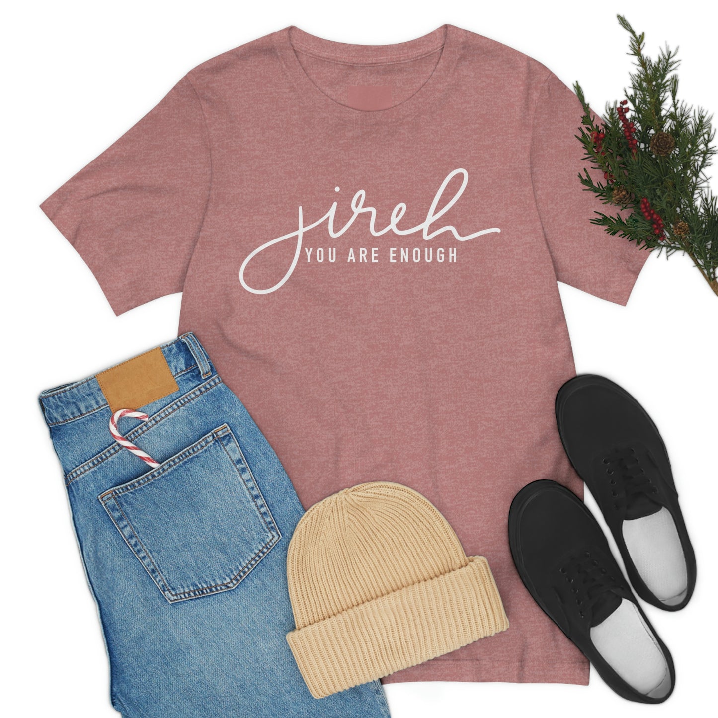Jireh You Are Enough Unisex Jersey Short Sleeve Tee