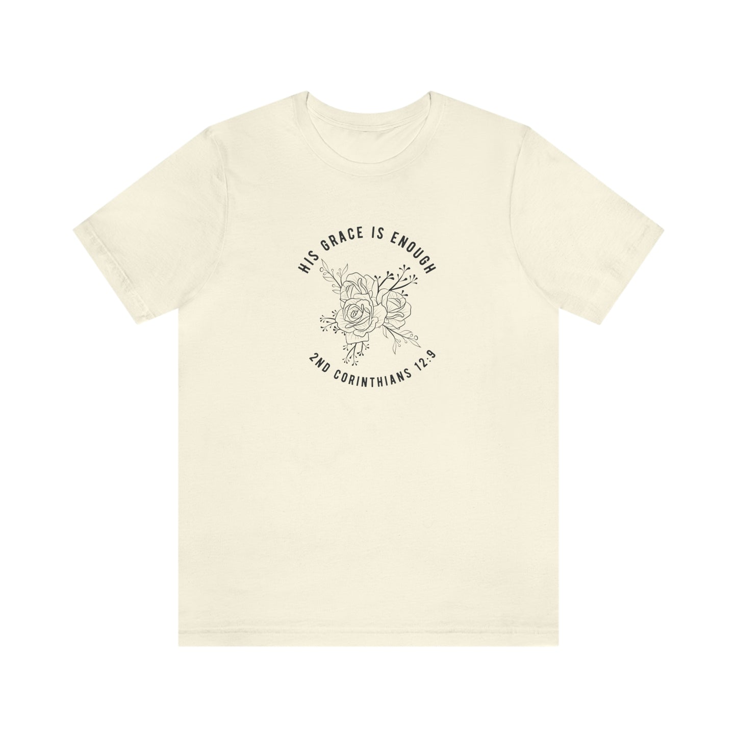 HIs Grace is Enough Christian T-Shirt