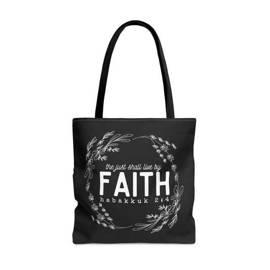 The Just Shall Live By Faith Black Tote Bag