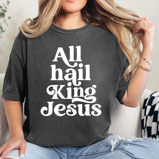 All Hail King Jesus Short Sleeved T-shirt.