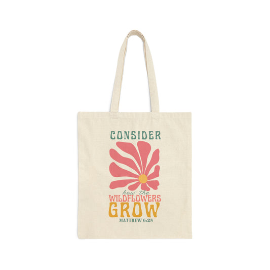 Consider How the Wildflowers Grow Cotton Canvas Tote Bag