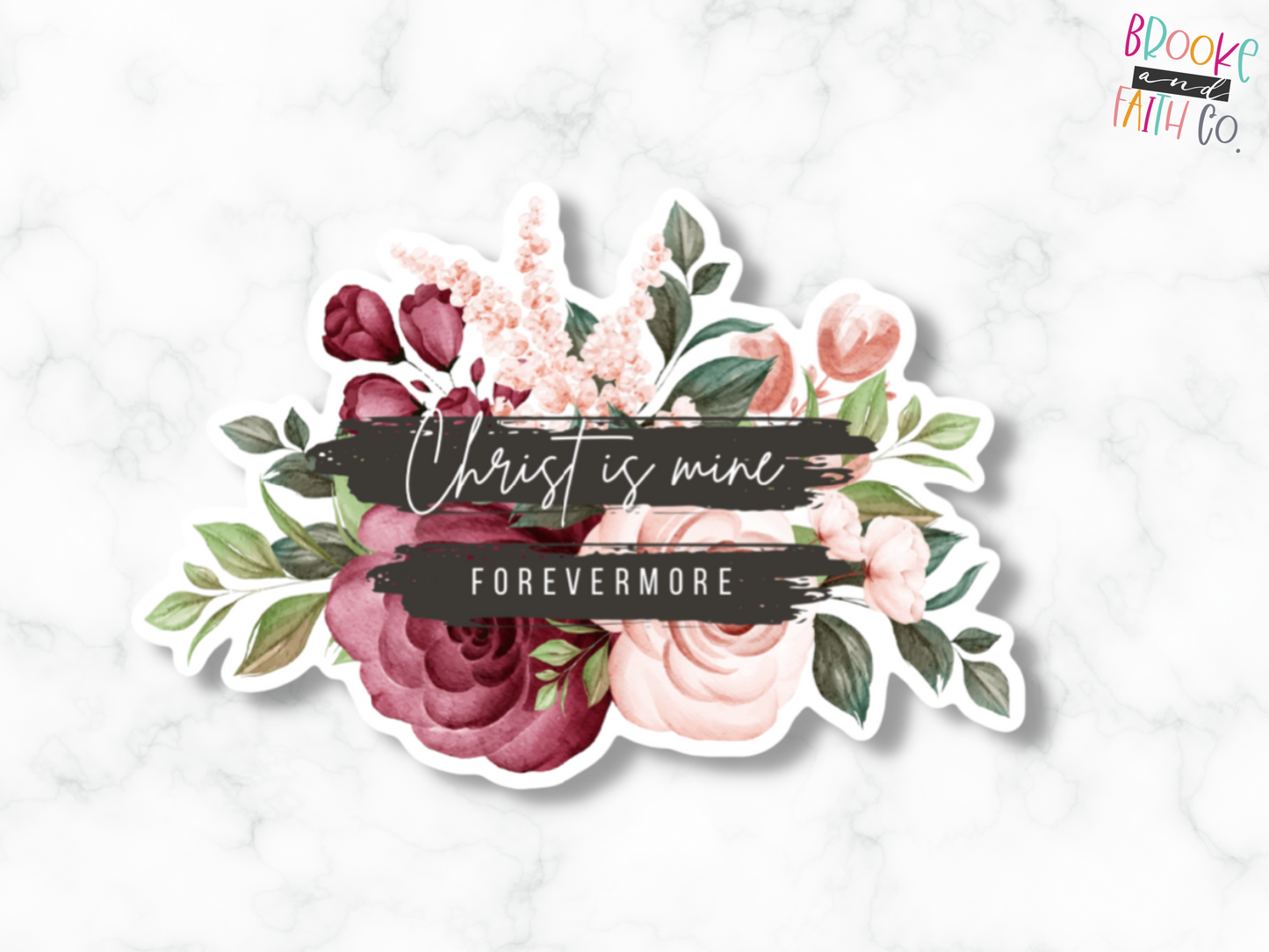 Christ is Mine Forevermore Sticker