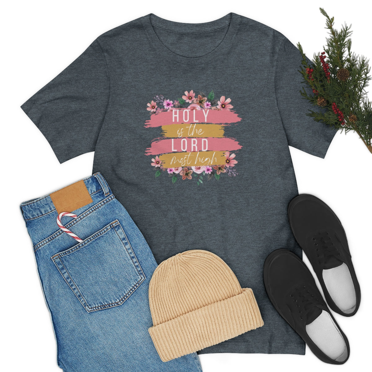 Holy is the Lord Most High -Bella+Canvas Jersey Short Sleeve Tee
