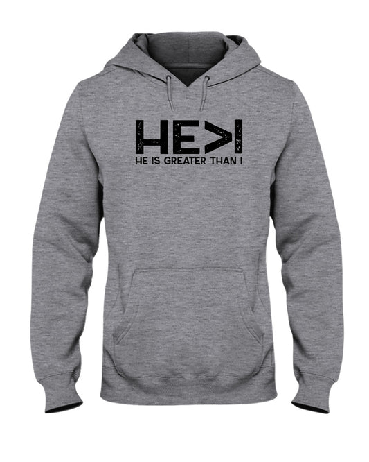 He>I He is greater than I athletic grey hoodie